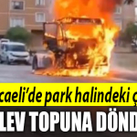 kocaeli araç yangını