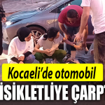 kocaeli bisiklet otomobil kaza