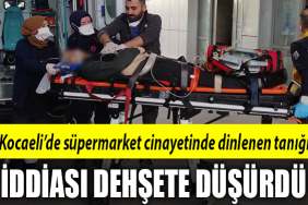 kocaeli cinayet süperöarket