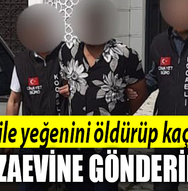 kocaeli cinayet yeğen