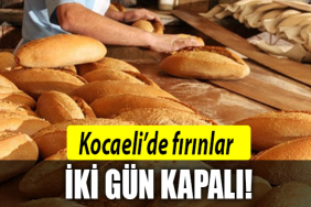 kocaeli fırınlar kapalı