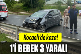 kocaeli kaza bebek yaralı