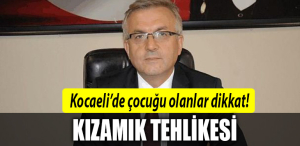 kocaeli kızamık tehlkesi