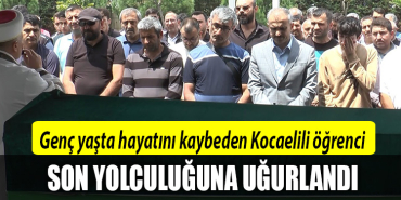 kocaeli öğrenci hayatını kaybetti