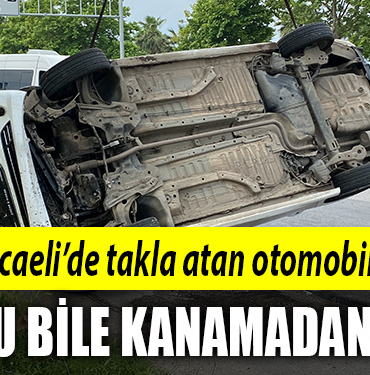 kocaeli takla atan otomobil