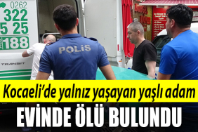 kocaeli yalnız yaşayan yaşlı adam