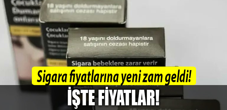sigara zam yeni fiyatlar 2023