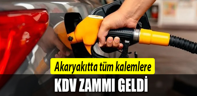 Benzin LPG Motorin KDV zammı
