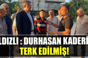 CHP Kocaeli Milletvekili Harun Özgür YILDIZLI DURHASAN KADERİNE TERK EDİLMİŞ!