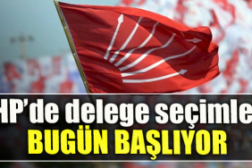 CHP’de delege seçimleri bugün başlıyor