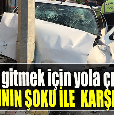 İşe gitmek için yola çıktı, alkollü sürücünün aracına arkadan çarpmasıyla şoke oldu