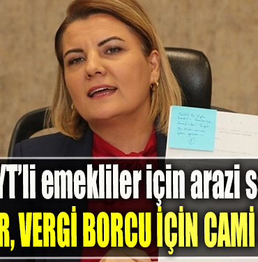 İzmit Belediye Başkanı Fatma Kaplan Hürriyet EYT’li emekliler için arazi sattırmayan AKP’LİLER, VERGİ BORCU İÇİN CAMİ SATIYOR!