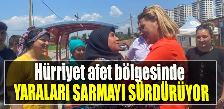 İzmit Belediye Başkanı Fatma Kaplan Hürriyet afet bölgesinde yaraları sarmayı sürdürüyor