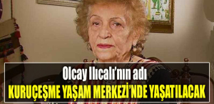 İzmit Belediyesi Olcay Ilıcalı’nın adını Kuruçeşme Yaşam Merkezi’nde yaşatacak