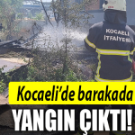 KOCAELİ BARAKA YANGIN
