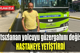 Kocaeli' de Rahatsızlanan yolcuyu güzergahını değiştirip hastaneye yetiştirdi