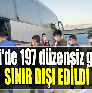 Kocaeli'de 197 düzensiz göçmen sınır dışı edildi