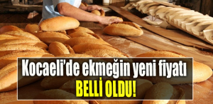 Kocaeli’de ekmeğin yeni fiyatı belli oldu