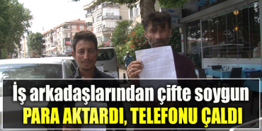 Kocaeli'de iş arkadaşlarından çifte soygun Para aktardı, telefonu çaldı
