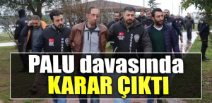 Palu ailesinin Sakarya'daki davasında karar çıktı