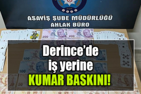derince kumar baskını