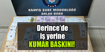 derince kumar baskını