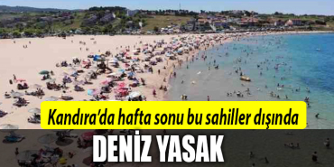 kandıra deniz yasak