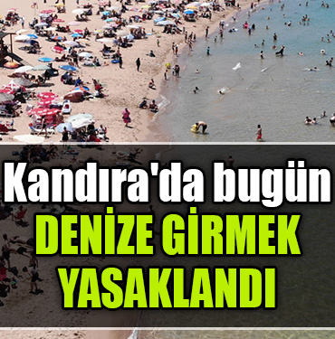 kandıra denize girmek yasak