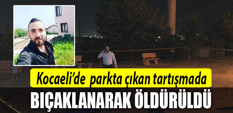 kocaeli bıçaklanma