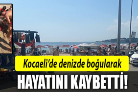kocaeli denizde boğuldu