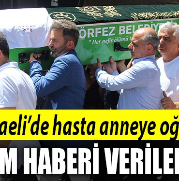 kocaeli hasta anne