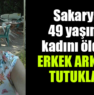 sakarya arkdaşını öldürdü