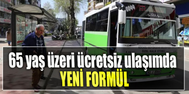 65 yaş üzeri ücretsiz ulaşımda yeni formül