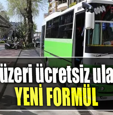 65 yaş üzeri ücretsiz ulaşımda yeni formül