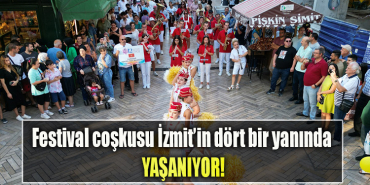 Festival coşkusu İzmit’in dört bir yanında yaşanıyor!