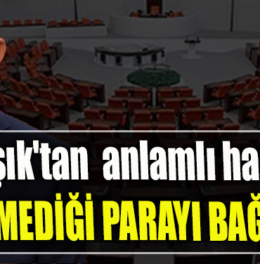 Fikri Işık'tan anlamlı hareket. Hak etmediği parayı bağışladı