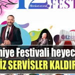 Pişmaniye Festivali heyecanına ücretsiz servisler kaldırılacak