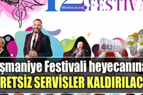 Pişmaniye Festivali heyecanına ücretsiz servisler kaldırılacak
