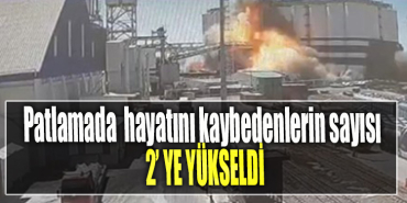 TMO patlamasında hayatını kaybedenlerin sayısı 2'ye yükseldi