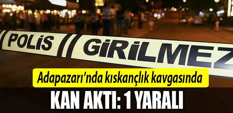 adapazarı kan aktı