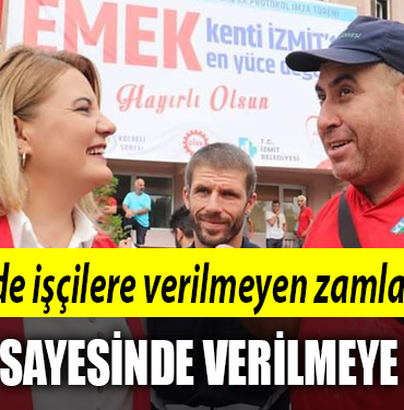 izmit belediyesi işçiler zam hürriyet