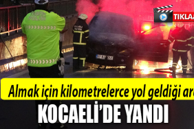 kocaeli araç yangın