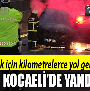 kocaeli araç yangın