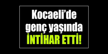 kocaeli intihar