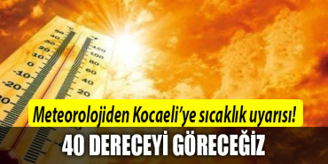 kocaeli sıcak