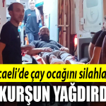 kocaeli silahla yaralama