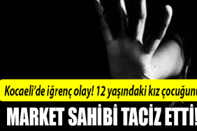 kocaeli taciz çocuk