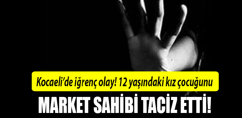 kocaeli taciz çocuk