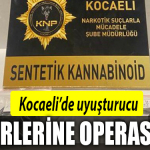 kocaeli uuyşruucu baskın