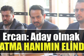 CHP İzmit İlçe Başkanı Gökhan Ercan Aday olmak Fatma hanımın elinde